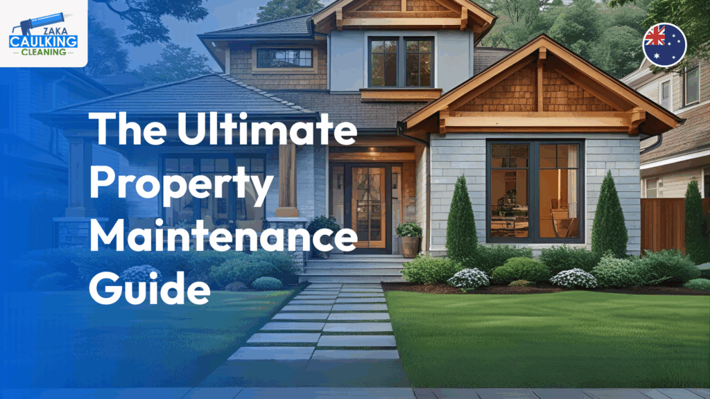 The Ultimate Property Maintenance Guide
